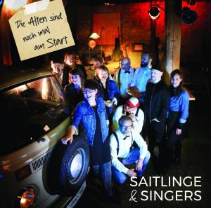 SAITLINGE & SINGERS Die Alten Sind Noch Mal Am Start (Vinyl)