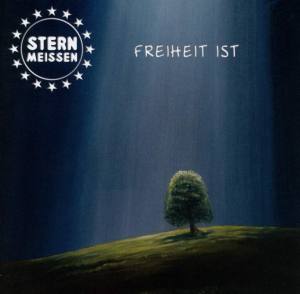 STERN MEISSEN Freiheit Ist