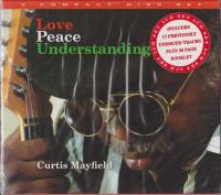 CURTIS MAYFIELD Love Peace Under...