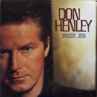 DON HENLEY Inside Job (Vinyl)